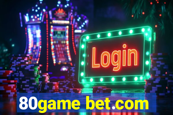 80game bet.com